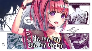 Nightcore -> My oh My