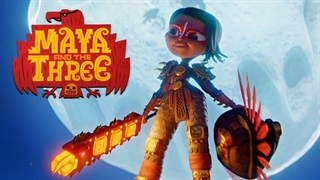 تریلر انیمیشن مایا و سه Maya and the Three 2021