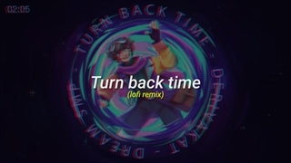 Turn Back Time - Derivakat [Dream Smp Song] Lofi Remix نایتکور