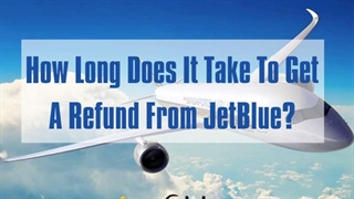 How Long Does It Take To Get A Refund From JetBlue