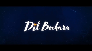 فیلم سینمایی دل بیچاره Dil Bechara 2020