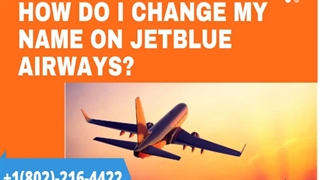 Jetblue airways name change policy (