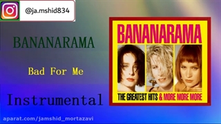 [Instrumental] Bananarama - Bad For Me
