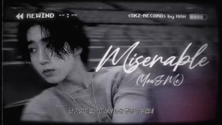 آهنگ Miserable (You & Me) از Han اسکیز رکورد (SKZ_Record)
